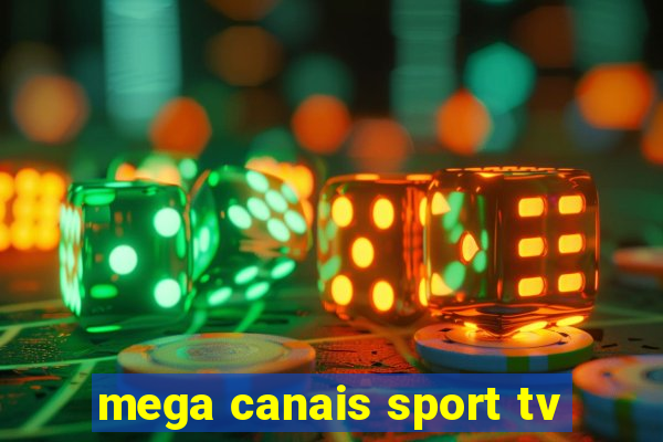 mega canais sport tv